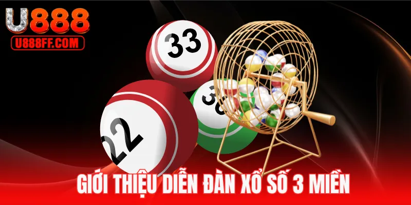 Đôi nét về diễn đàn xổ số 3 miền