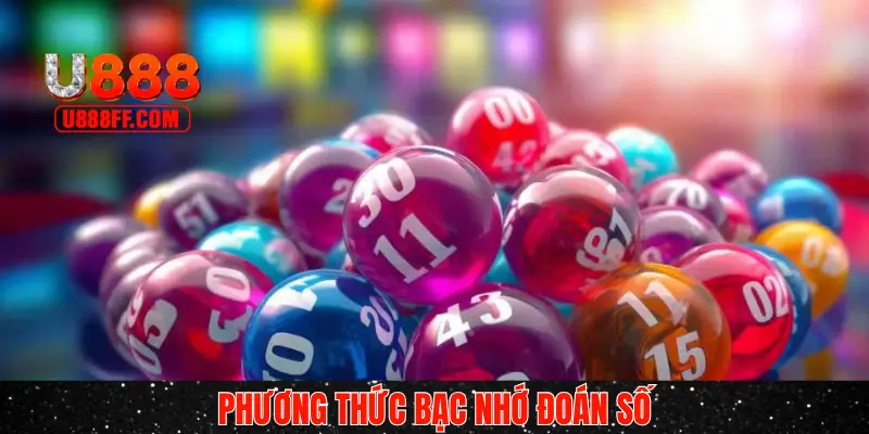 Phương pháp bạc nhớ định vị con số may mắn